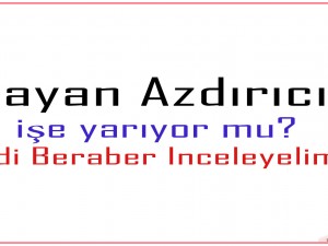 Bayan azdırıcı işe yarıyor mu?